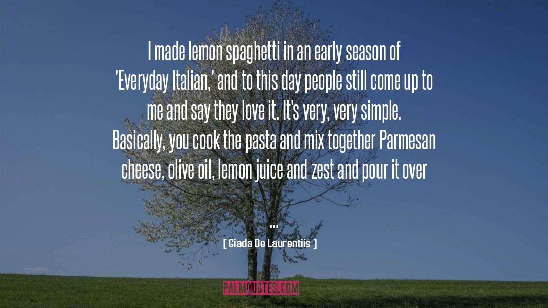 Giada De Laurentiis Quotes: I made lemon spaghetti in