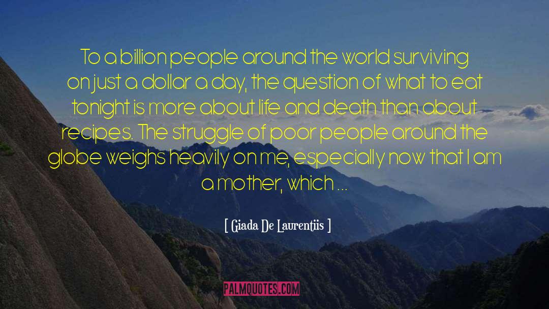 Giada De Laurentiis Quotes: To a billion people around
