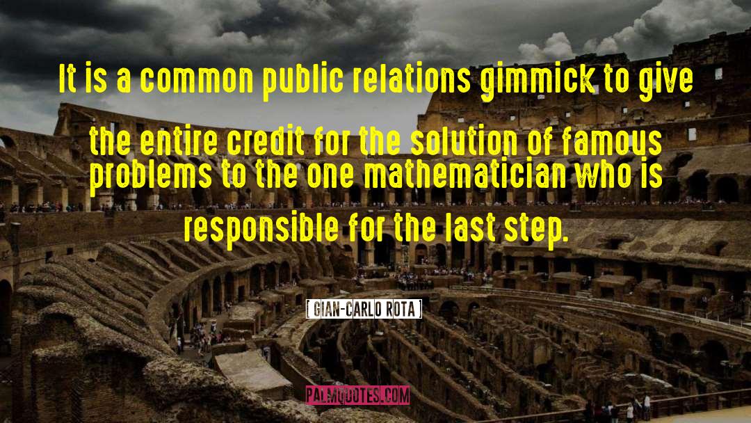 Gian-Carlo Rota Quotes: It is a common public