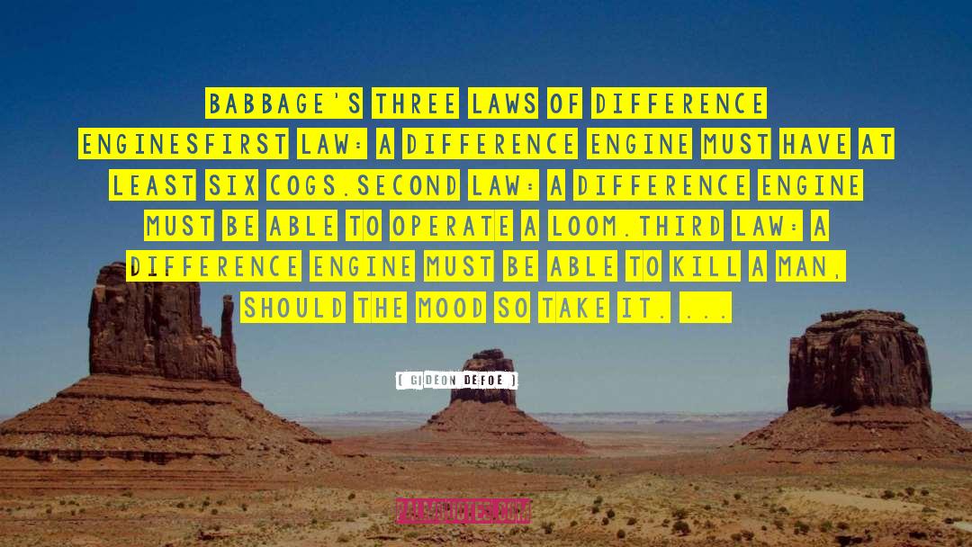 Gideon Defoe Quotes: Babbage's Three Laws of Difference