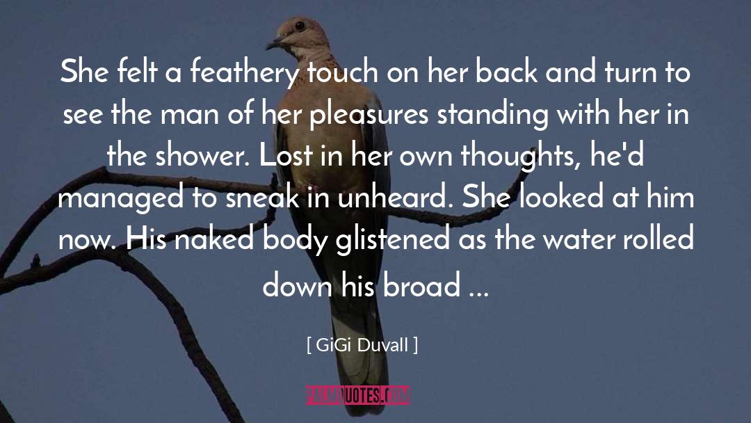 GiGi Duvall Quotes: She felt a feathery touch