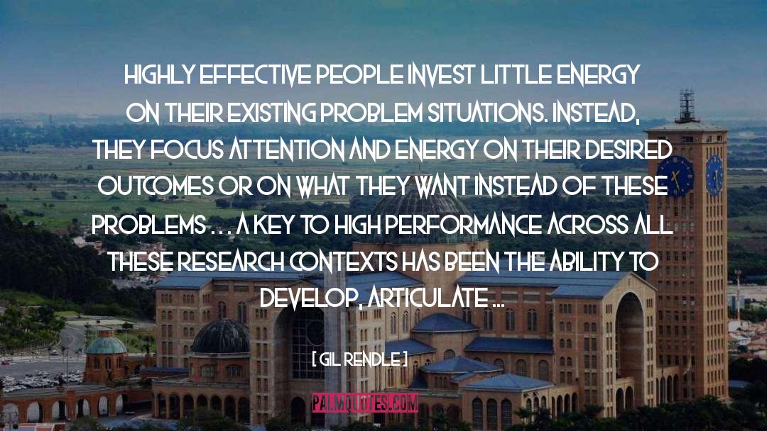 Gil Rendle Quotes: highly effective people invest little