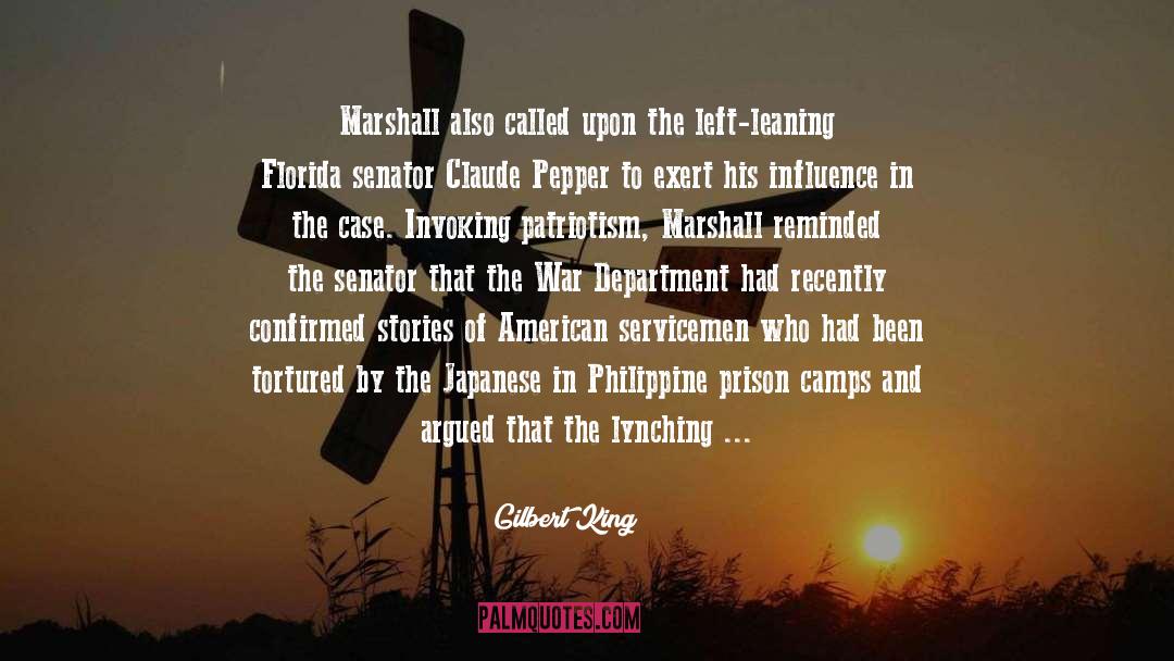 Gilbert King Quotes: Marshall also called upon the