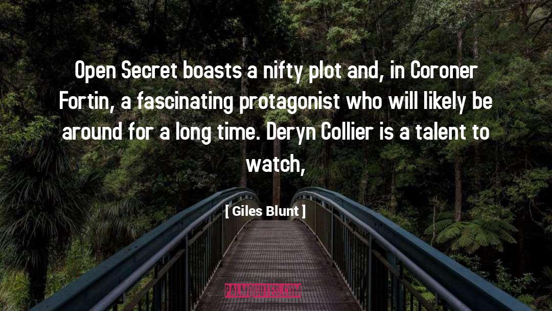 Giles Blunt Quotes: Open Secret boasts a nifty