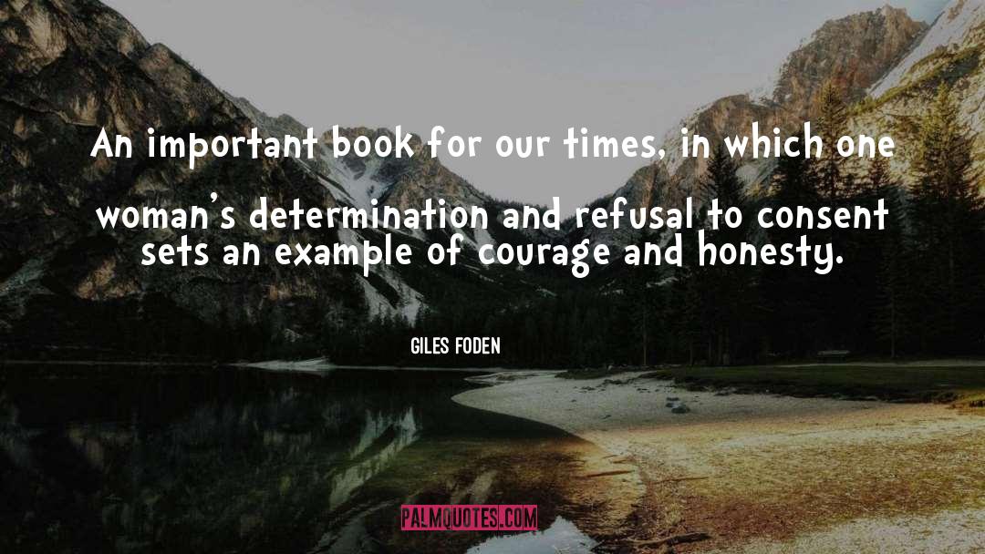 Giles Foden Quotes: An important book for our