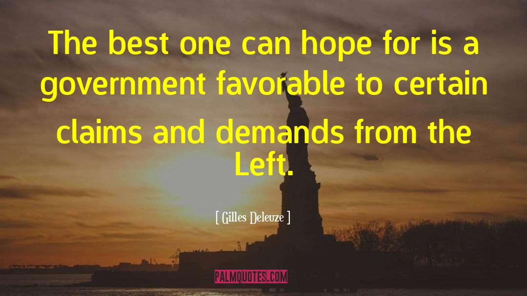Gilles Deleuze Quotes: The best one can hope