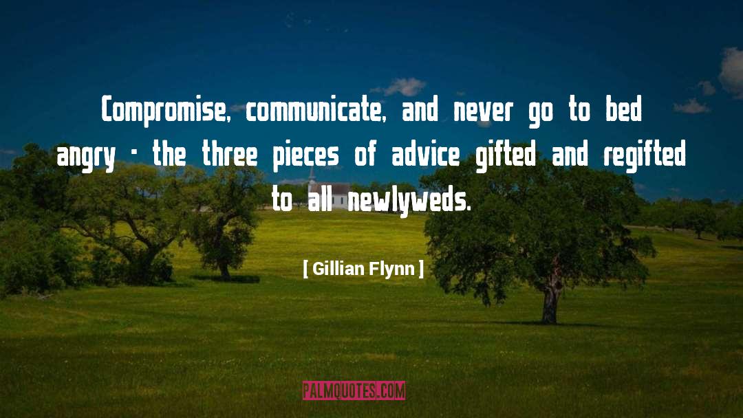 Gillian Flynn Quotes: Compromise, communicate, and never go
