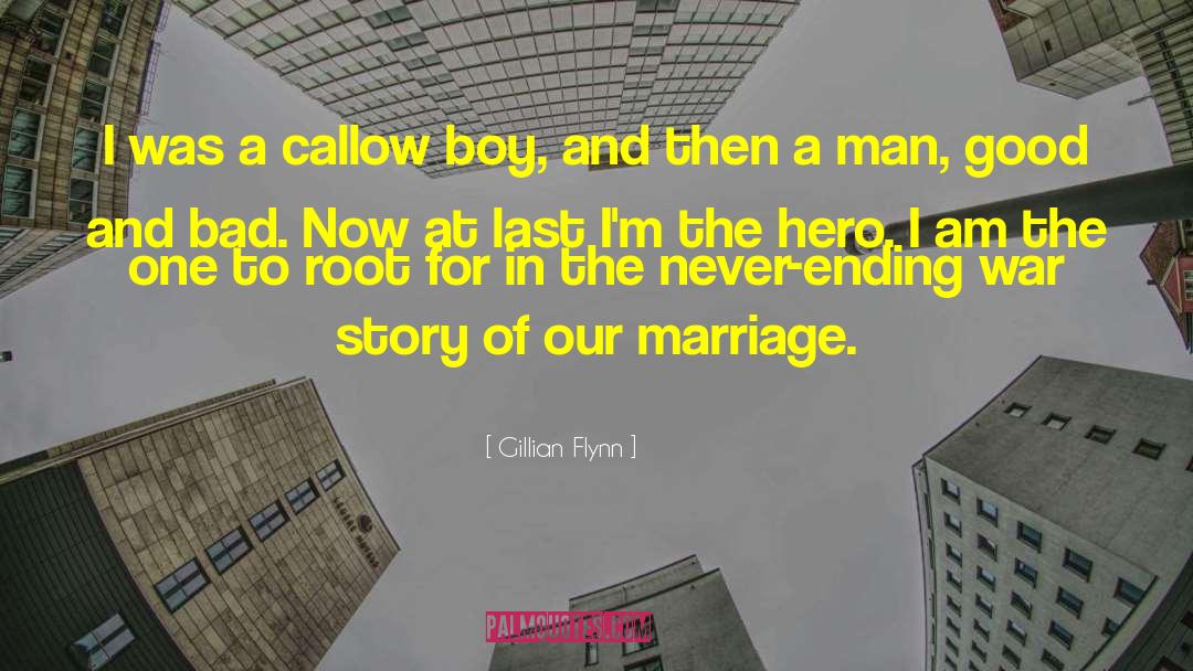Gillian Flynn Quotes: I was a callow boy,