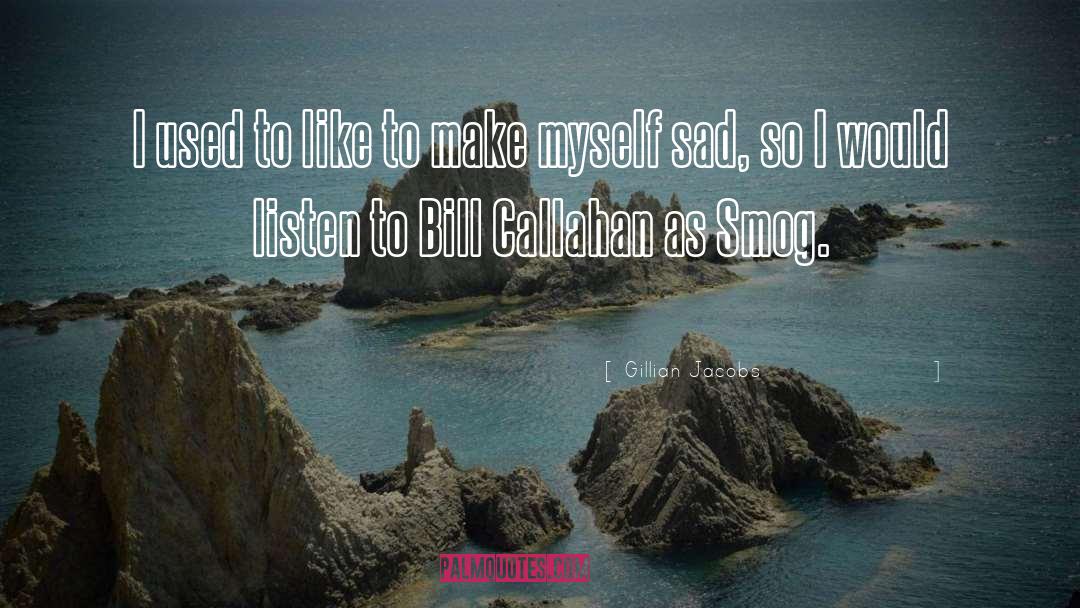 Gillian Jacobs Quotes: I used to like to