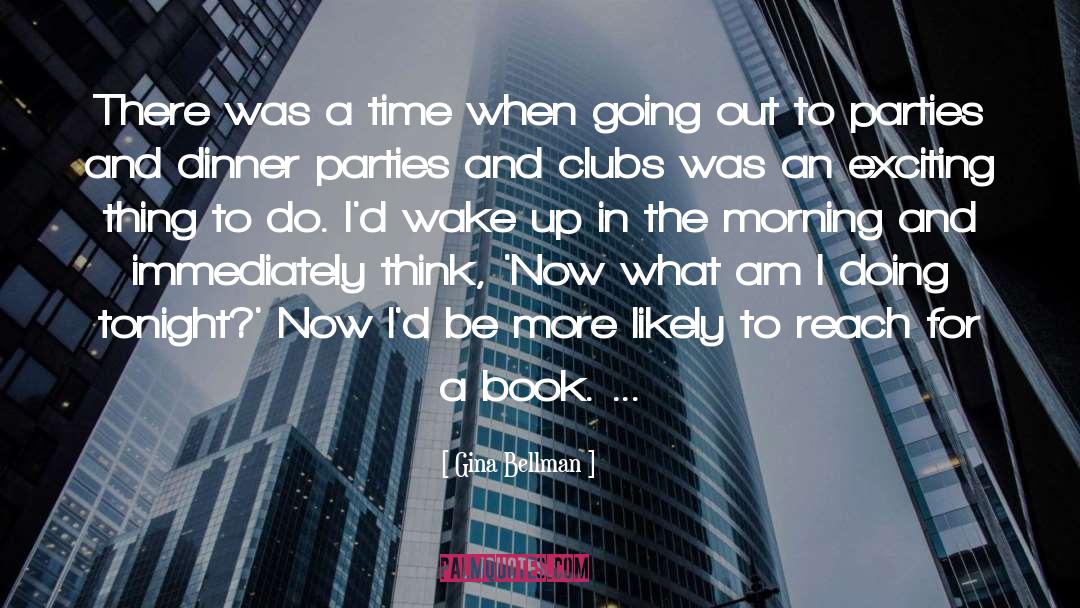 Gina Bellman Quotes: There was a time when
