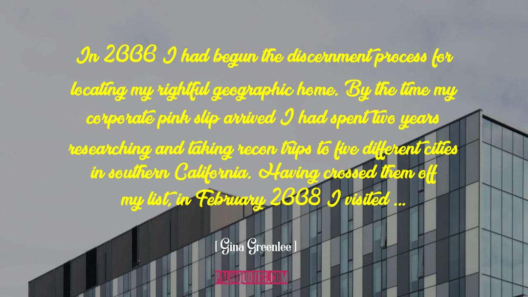 Gina Greenlee Quotes: In 2006 I had begun