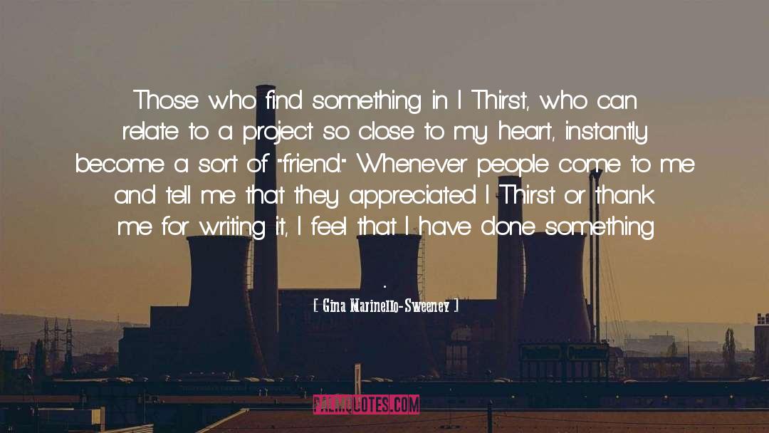 Gina Marinello-Sweeney Quotes: Those who find something in