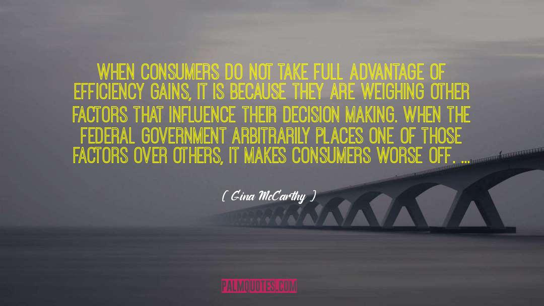 Gina McCarthy Quotes: When consumers do not take