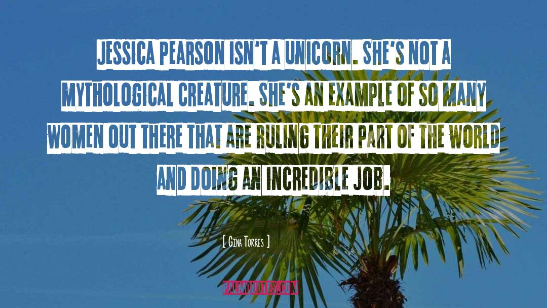 Gina Torres Quotes: Jessica Pearson isn't a unicorn.