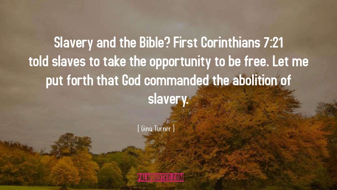 Gina Turner Quotes: Slavery and the Bible? First