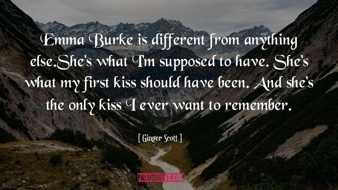 Ginger Scott Quotes: Emma Burke is different from