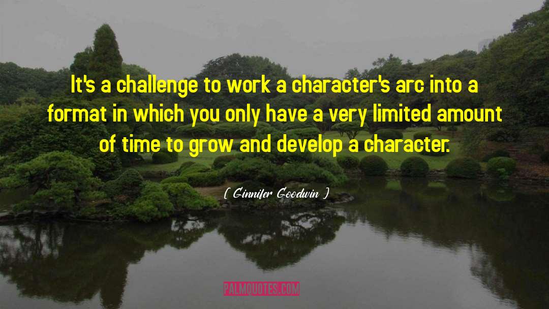 Ginnifer Goodwin Quotes: It's a challenge to work