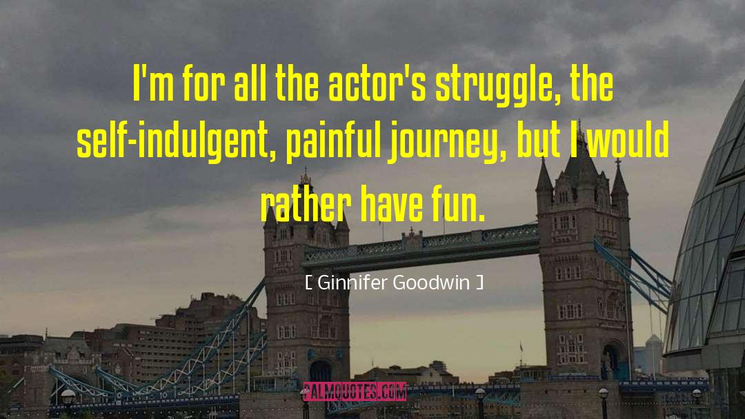 Ginnifer Goodwin Quotes: I'm for all the actor's