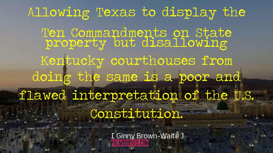 Ginny Brown-Waite Quotes: Allowing Texas to display the