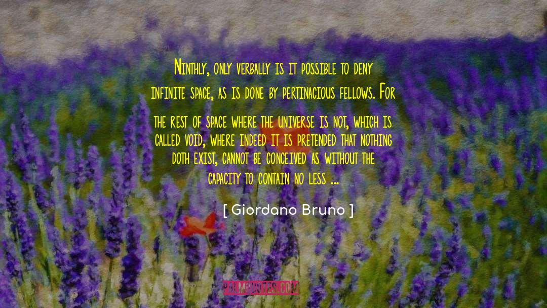 Giordano Bruno Quotes: Ninthly, only verbally is it