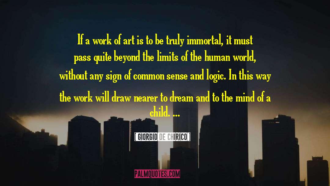 Giorgio De Chirico Quotes: If a work of art