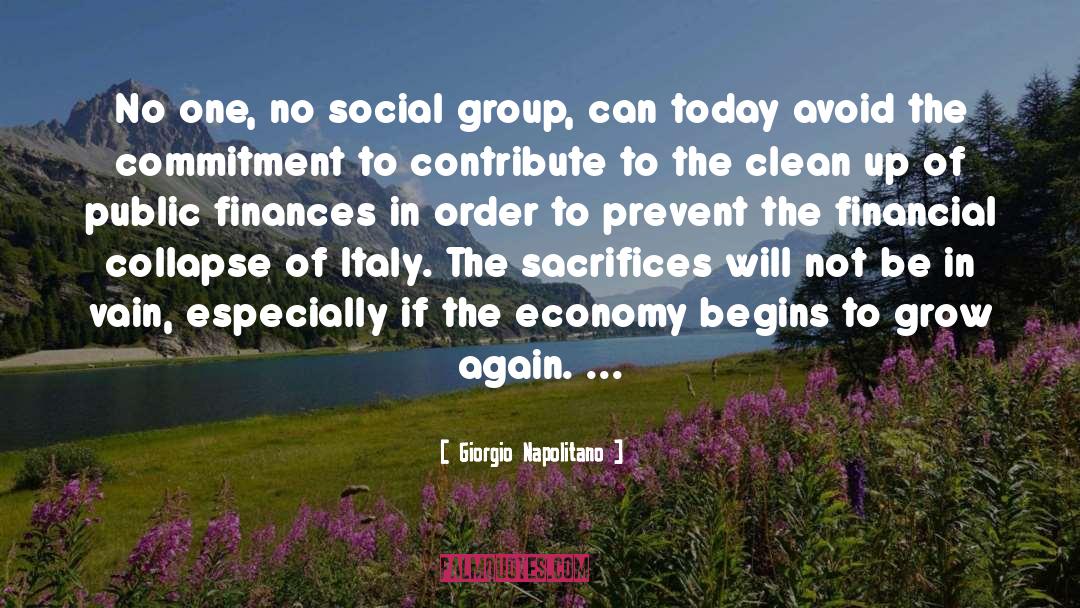 Giorgio Napolitano Quotes: No one, no social group,