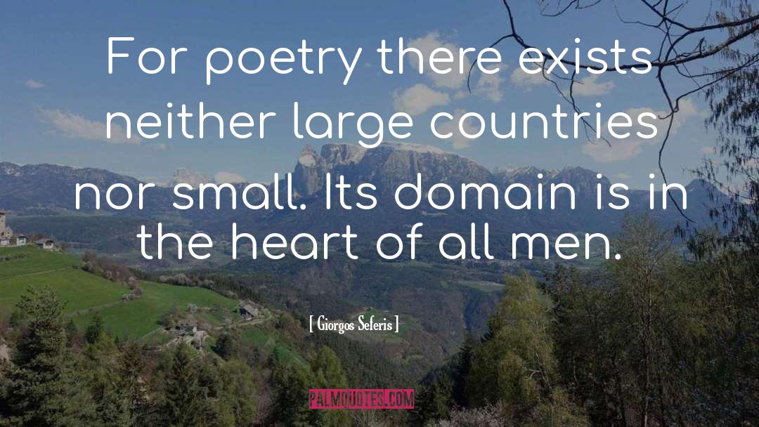 Giorgos Seferis Quotes: For poetry there exists neither