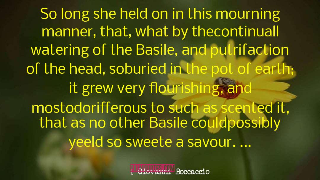 Giovanni Boccaccio Quotes: So long she held on