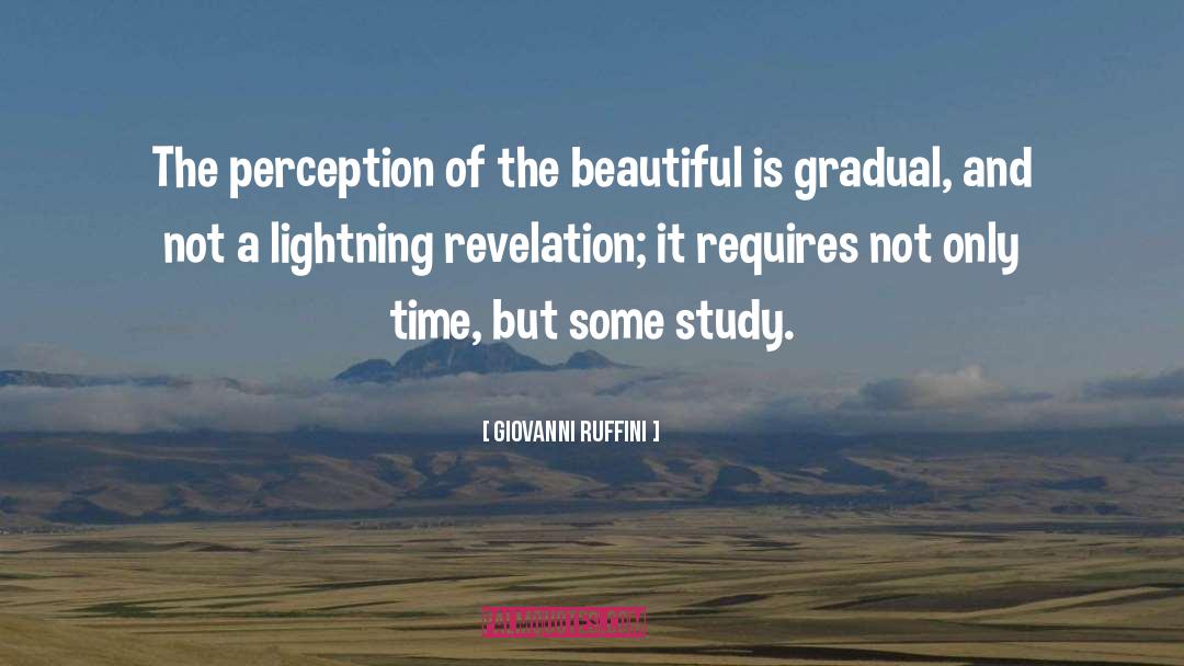 Giovanni Ruffini Quotes: The perception of the beautiful