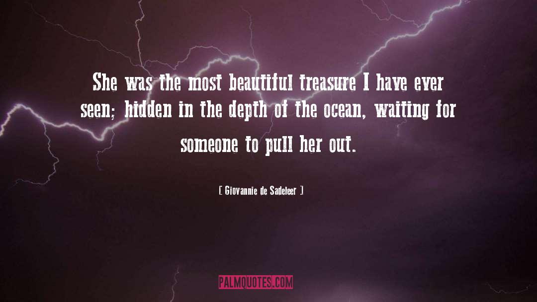 Giovannie De Sadeleer Quotes: She was the most beautiful