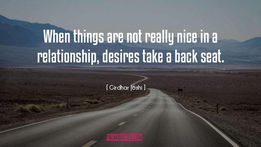 Girdhar Joshi Quotes: When things are not really