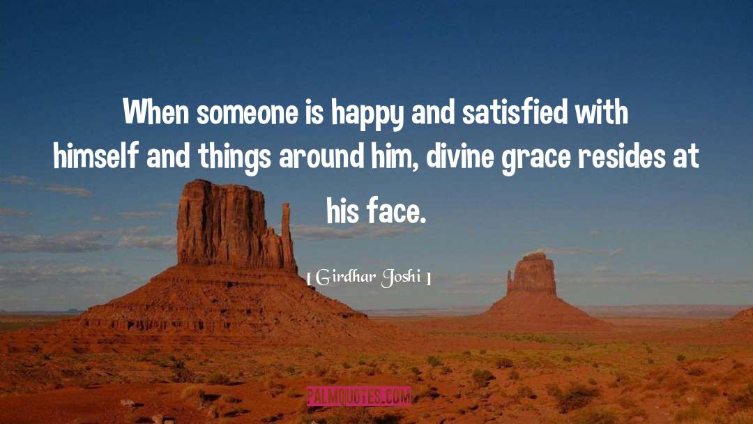 Girdhar Joshi Quotes: When someone is happy and