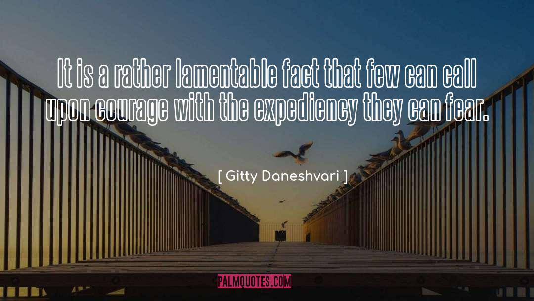 Gitty Daneshvari Quotes: It is a rather lamentable