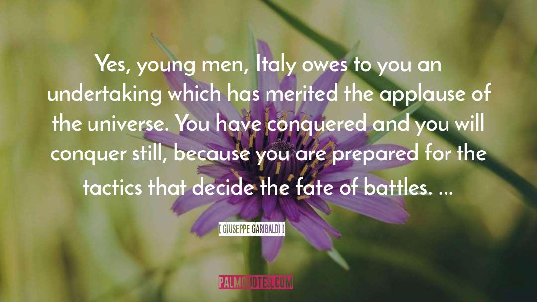 Giuseppe Garibaldi Quotes: Yes, young men, Italy owes