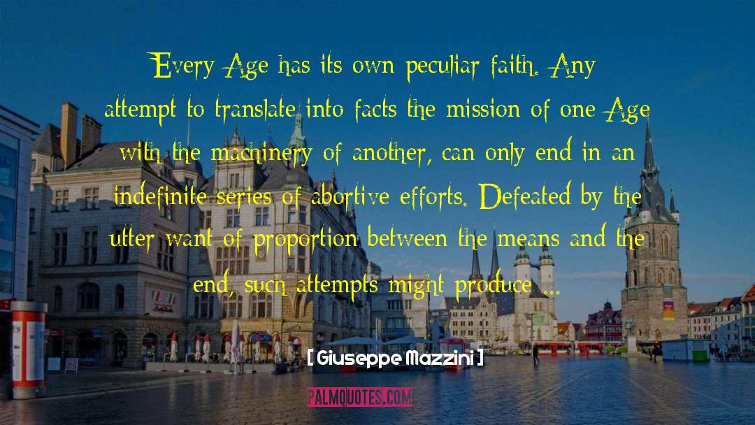 Giuseppe Mazzini Quotes: Every Age has its own