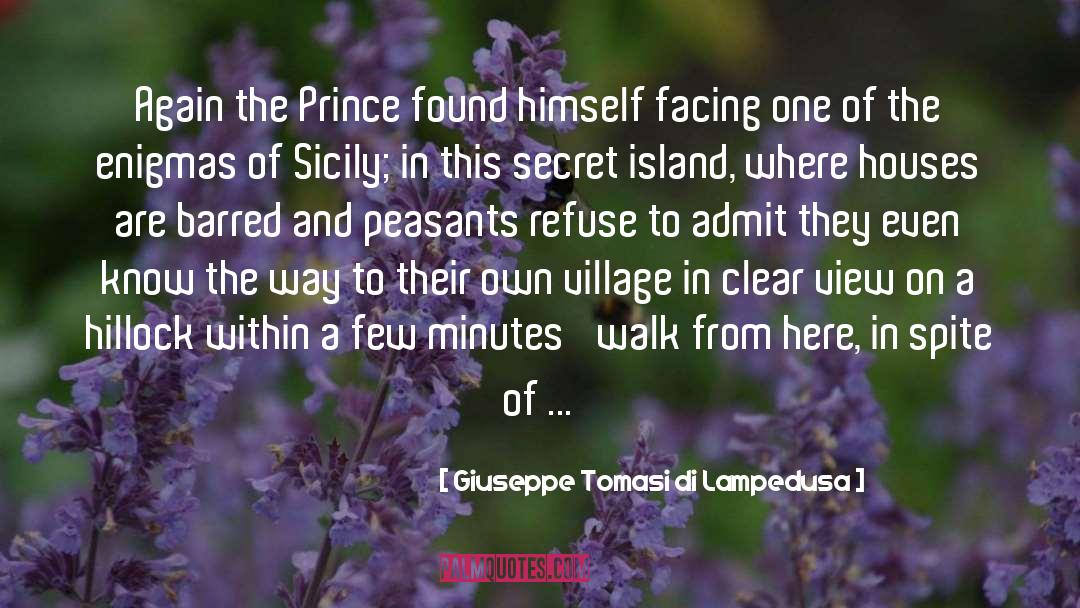 Giuseppe Tomasi Di Lampedusa Quotes: Again the Prince found himself