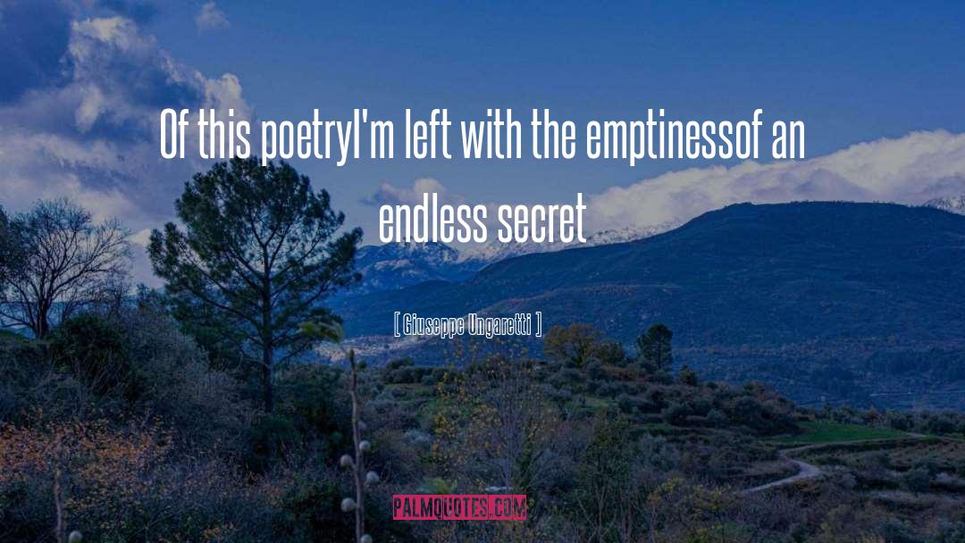 Giuseppe Ungaretti Quotes: Of this poetry<br>I'm left with