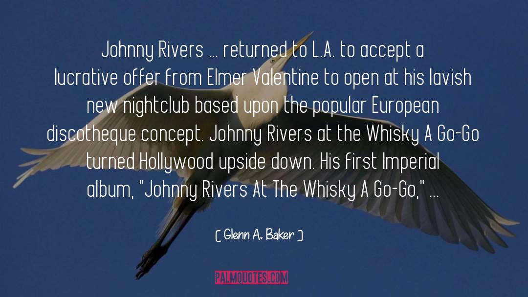 Glenn A. Baker Quotes: Johnny Rivers ... returned to