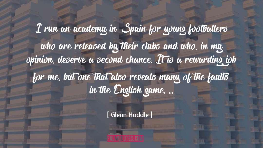Glenn Hoddle Quotes: I run an academy in
