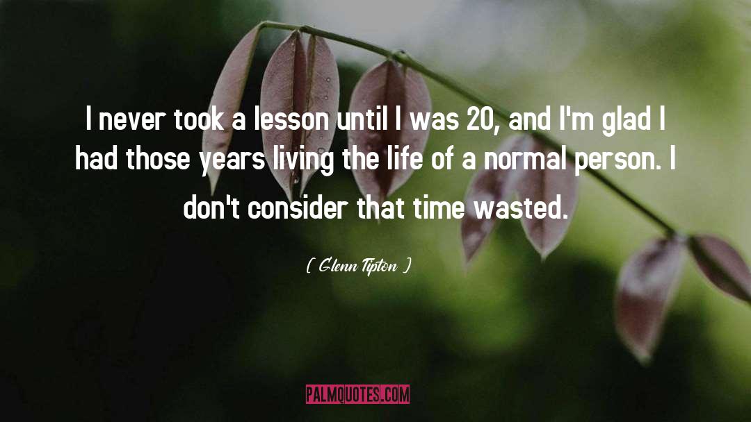Glenn Tipton Quotes: I never took a lesson