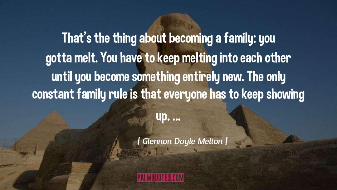Glennon Doyle Melton Quotes: That's the thing about becoming