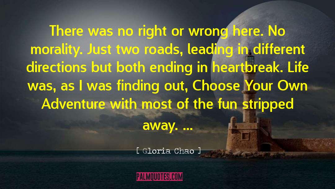 Gloria Chao Quotes: There was no right or