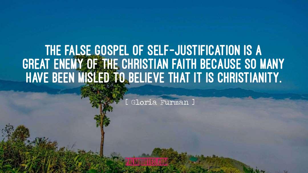 Gloria Furman Quotes: The false gospel of self-justification