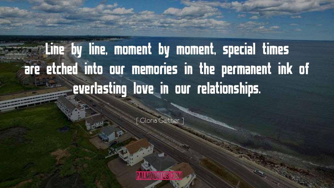 Gloria Gaither Quotes: Line by line, moment by