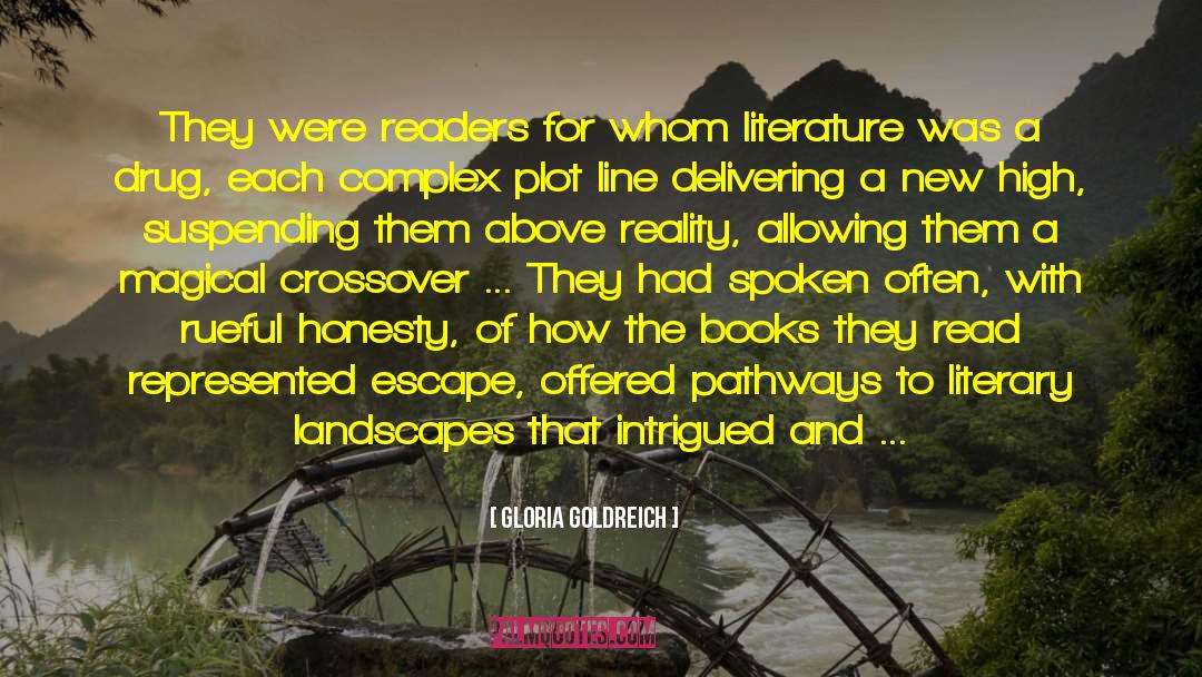 Gloria Goldreich Quotes: They were readers for whom