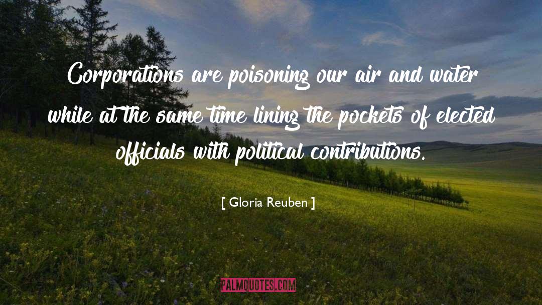 Gloria Reuben Quotes: Corporations are poisoning our air