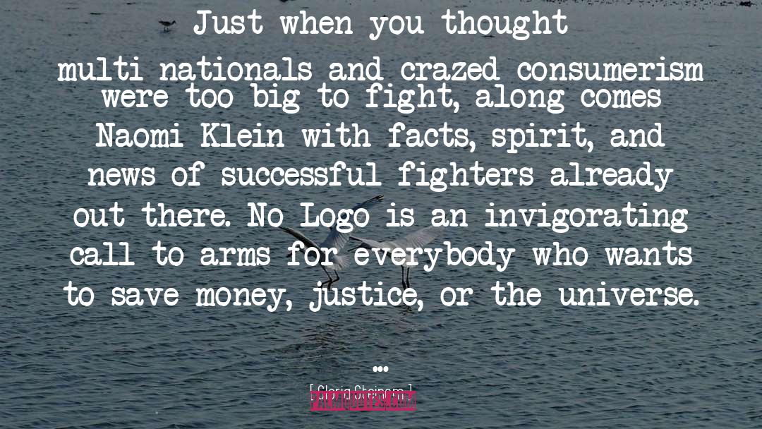Gloria Steinem Quotes: Just when you thought multi-nationals