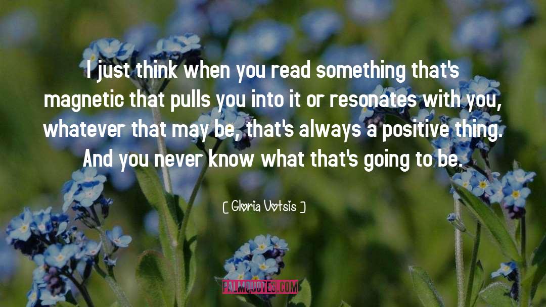 Gloria Votsis Quotes: I just think when you