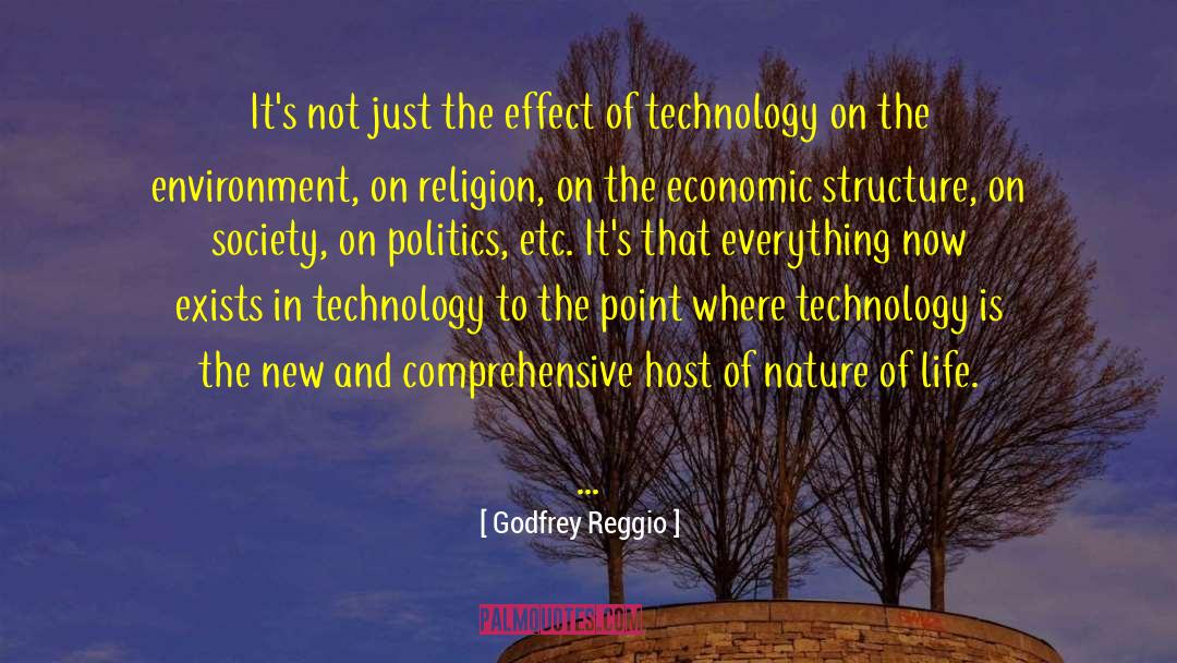 Godfrey Reggio Quotes: It's not just the effect