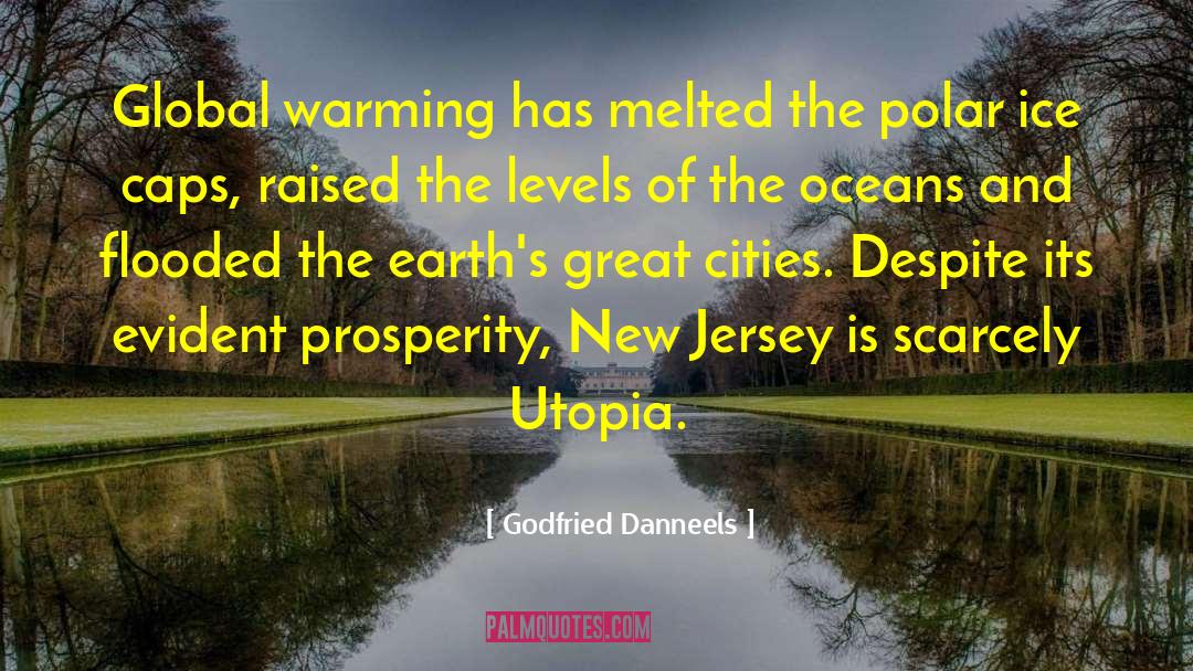 Godfried Danneels Quotes: Global warming has melted the